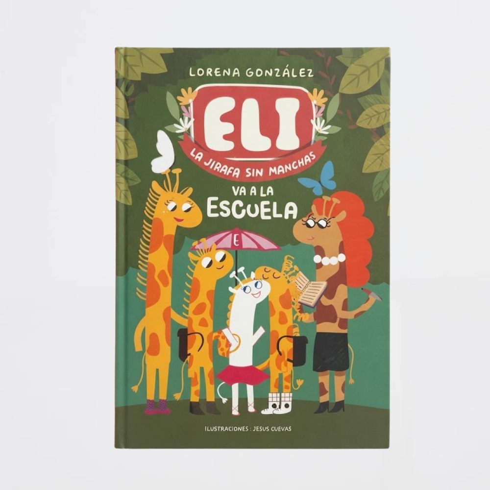 Eli la Jirafa sin Manchas