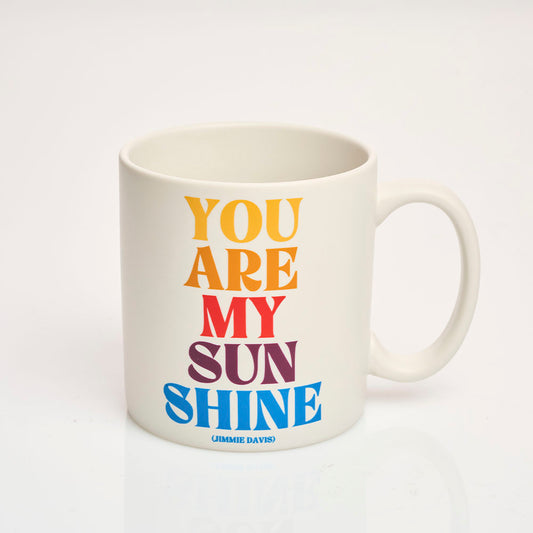 Taza You Are My Sunshine